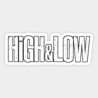 High and Low Sticker